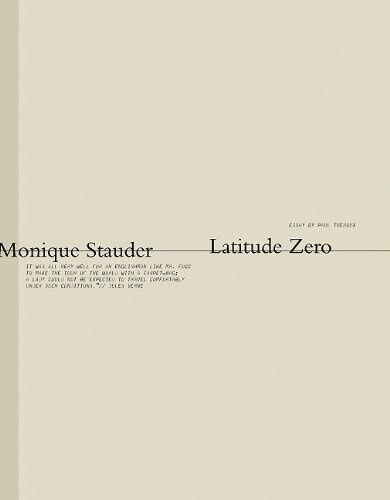 обложка книги Monique Stauder. Latitude Zero книга Monique Stauder. Latitude Zero, автор: Paul Theroux